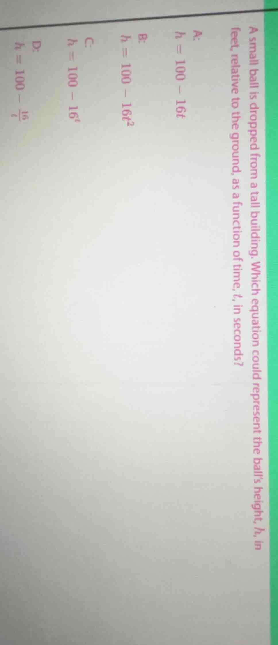 a small ball is dropped from a tall building. which equation could repr…
