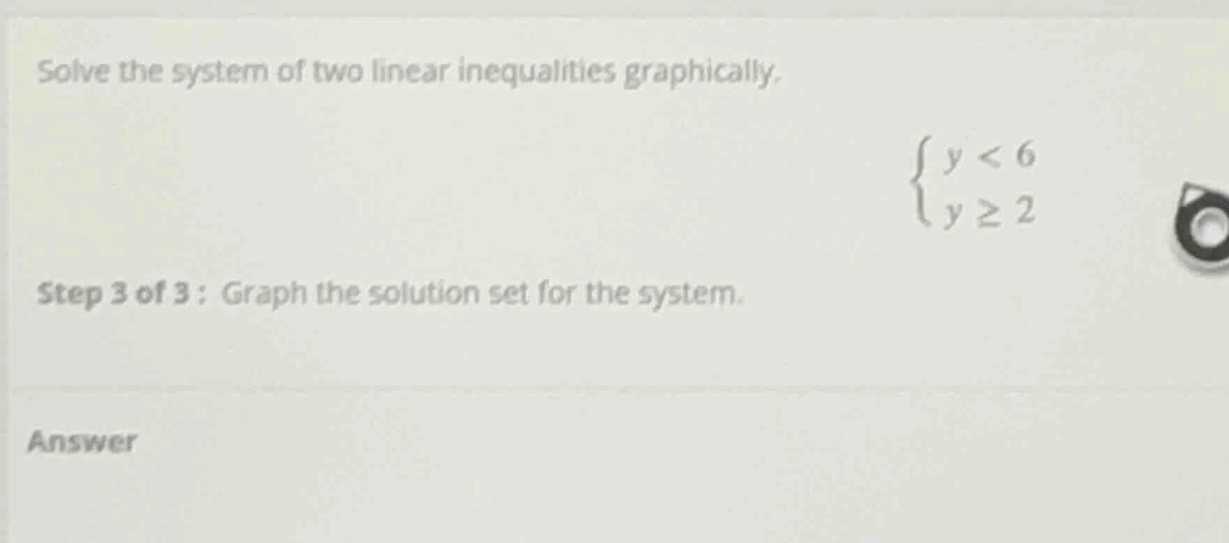solve the system of two linear inequalities graphically. \\begin{cases}…