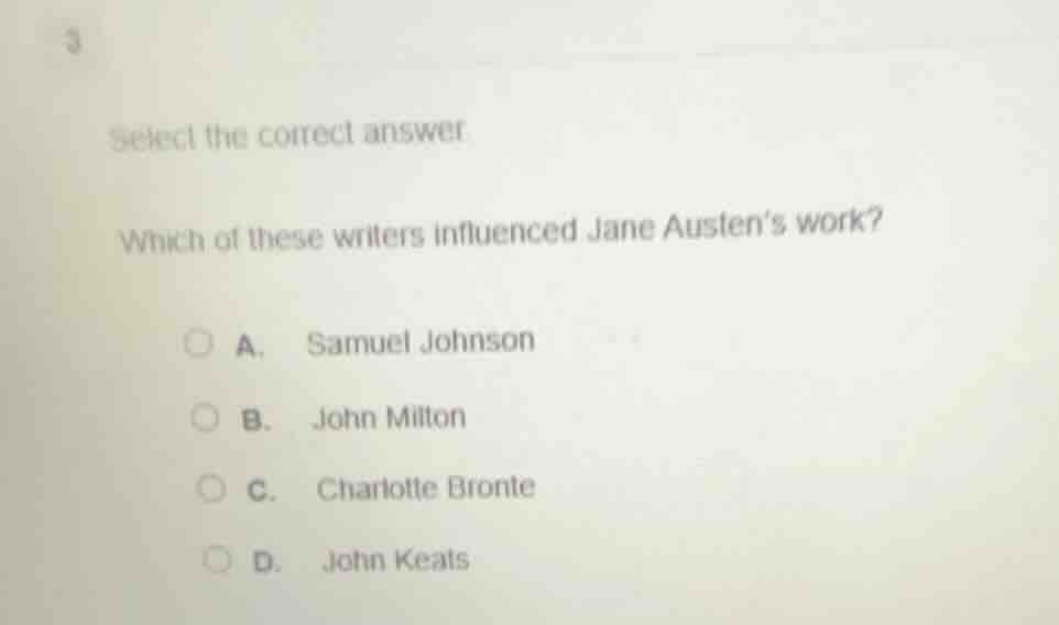 select the correct answer which of these writers influenced jane austen…