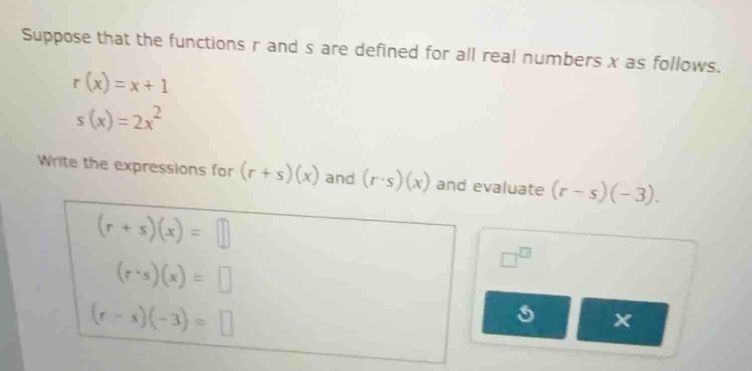 suppose that the functions r and s are defined for all real numbers x a…
