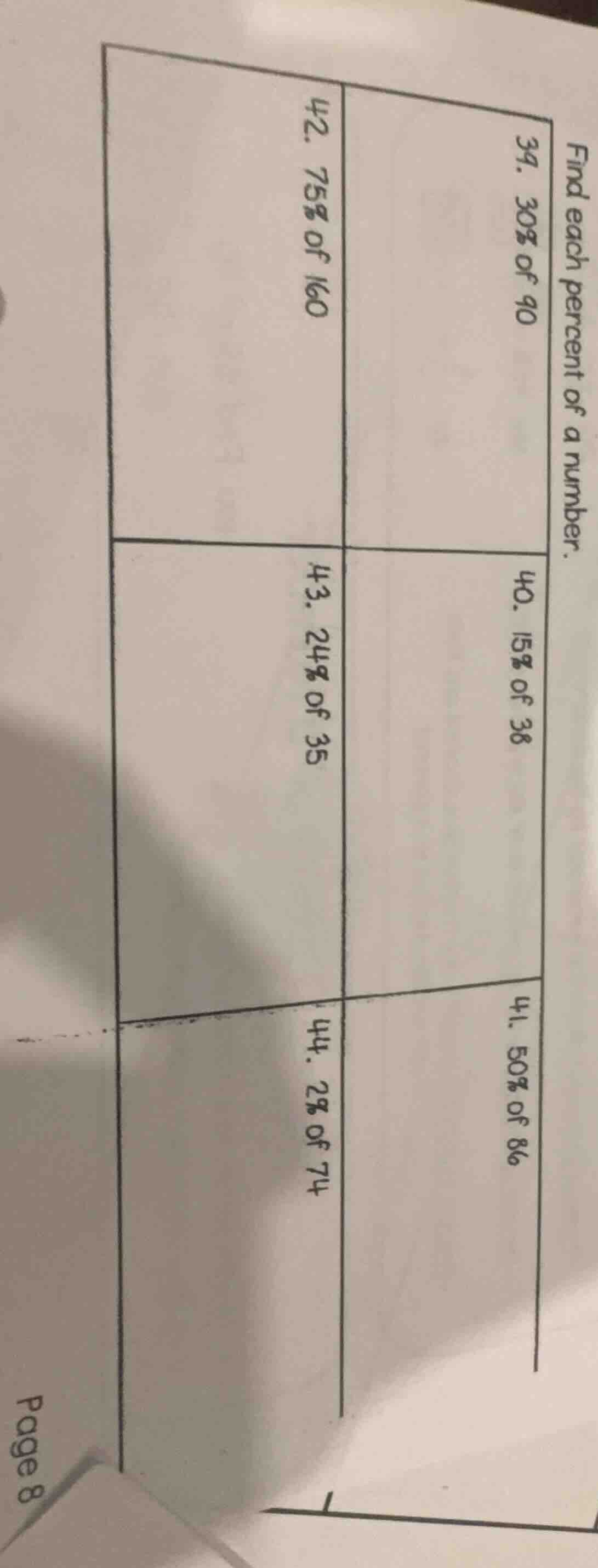 find each percent of a number. 39. 30% of 40 40. 15% of 38 41. 50% of 8…