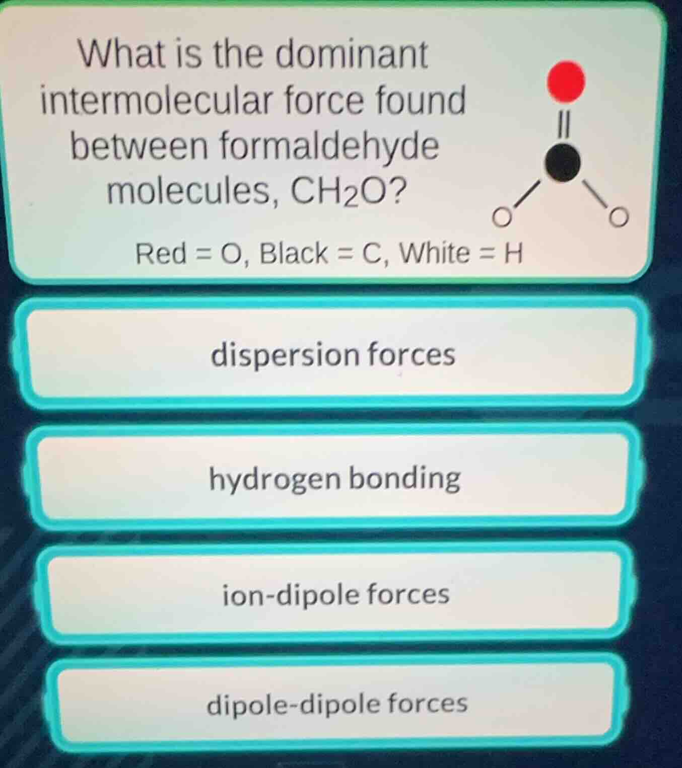 what is the dominant intermolecular force found between formaldehyde mo…