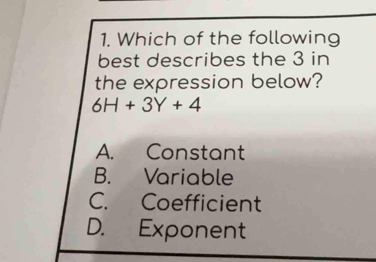 1. which of the following best describes the 3 in the expression below?…