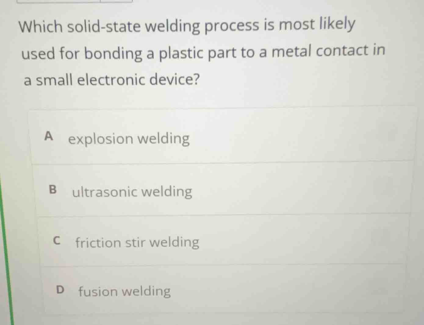 which solid - state welding process is most likely used for bonding a p…