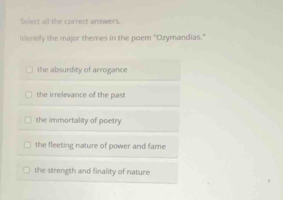 select all the correct answers. identify the major themes in the poem \…