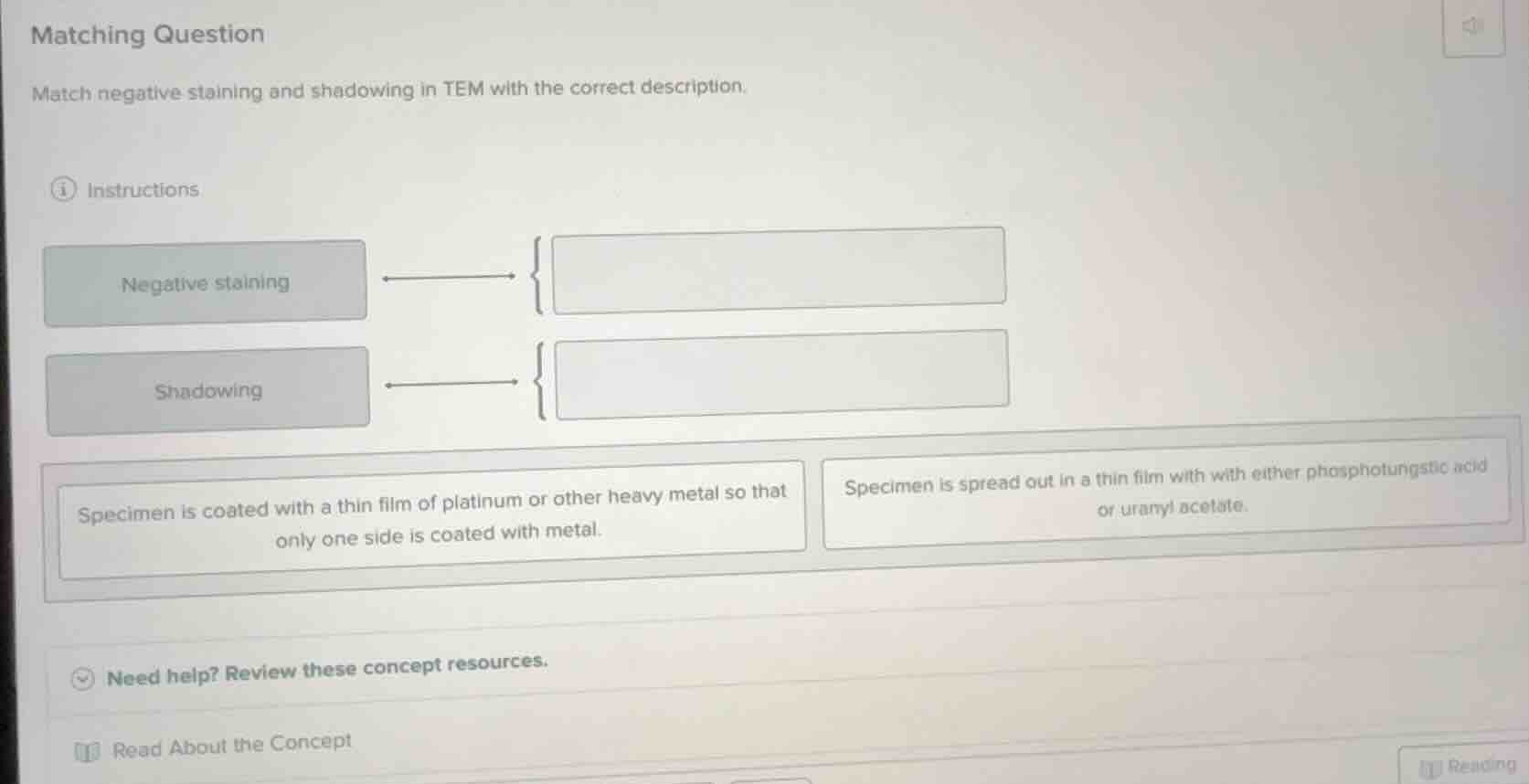 matching question match negative staining and shadowing in tem with the…