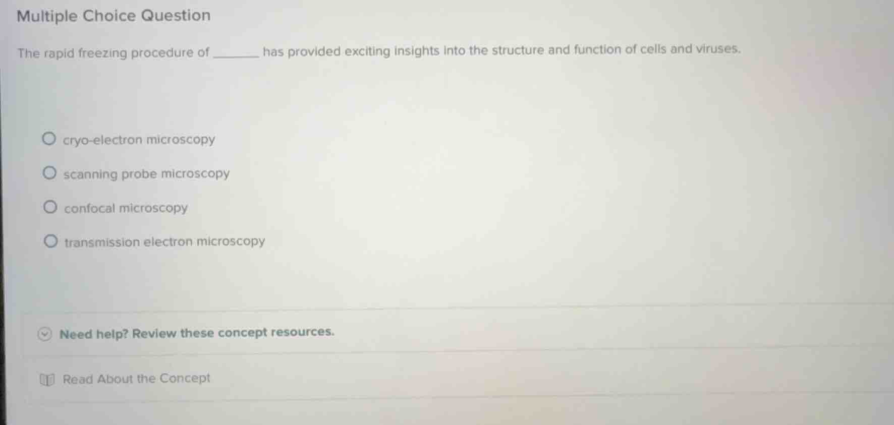 multiple choice question the rapid freezing procedure of ______ has pro…