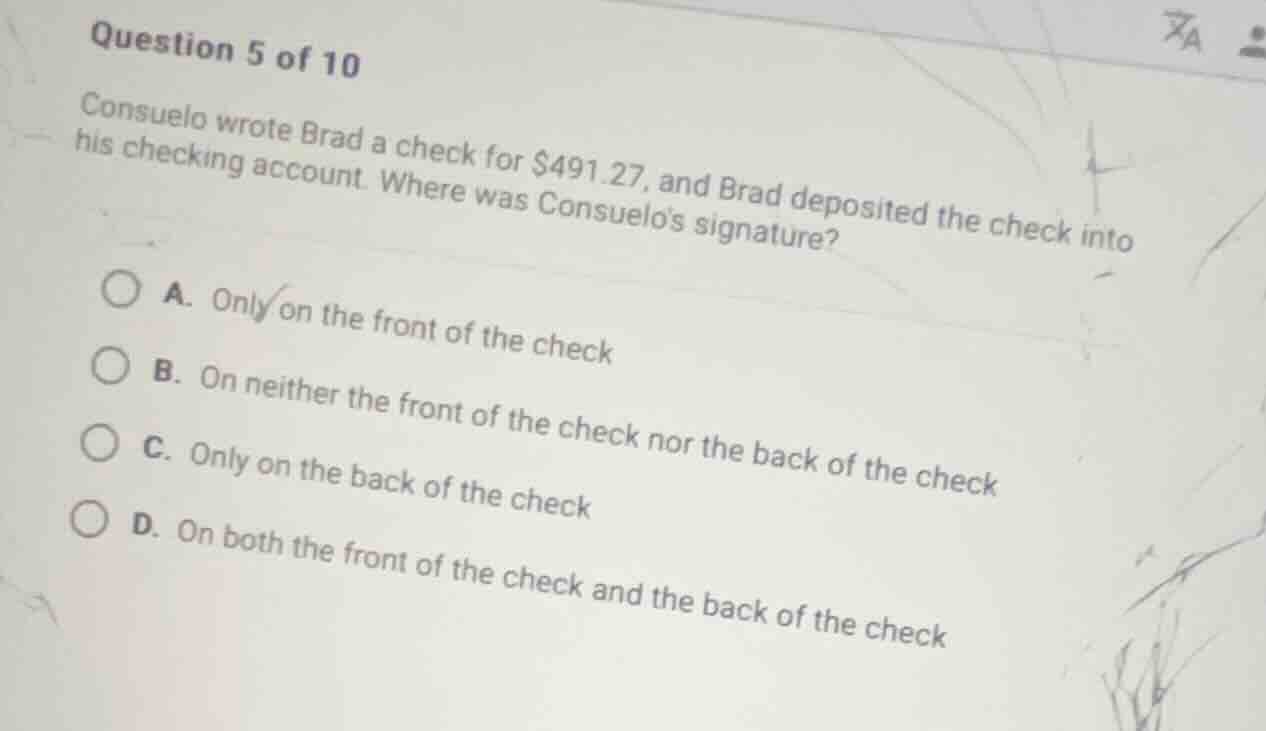 question 5 of 10 consuelo wrote brad a check for $491.27, and brad depo…
