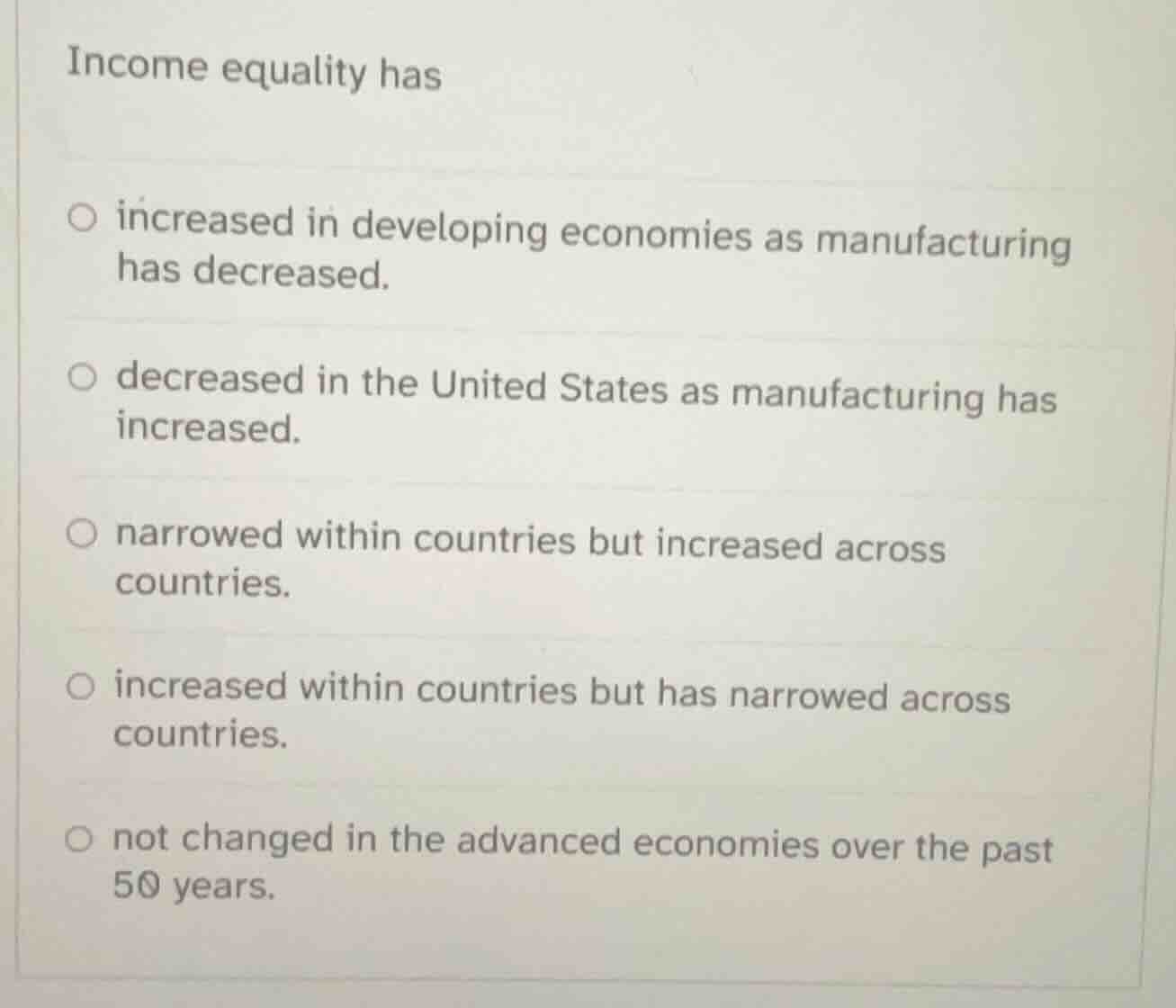 income equality has increased in developing economies as manufacturing …