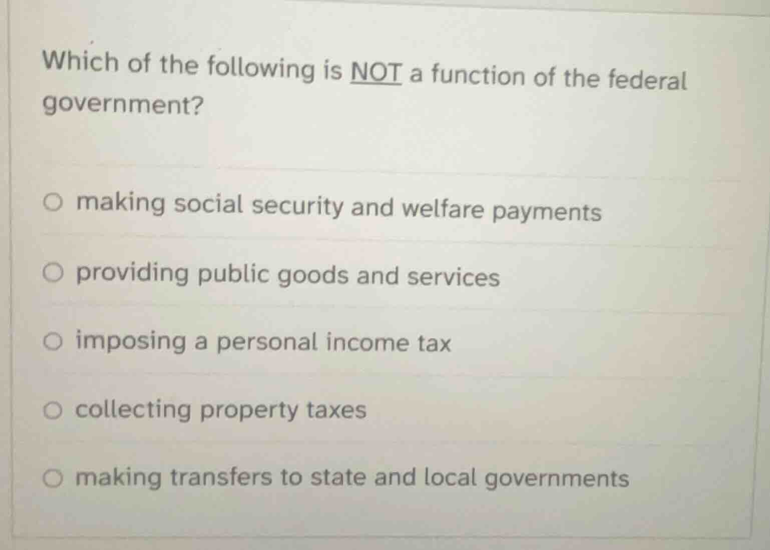 which of the following is not a function of the federal government? mak…