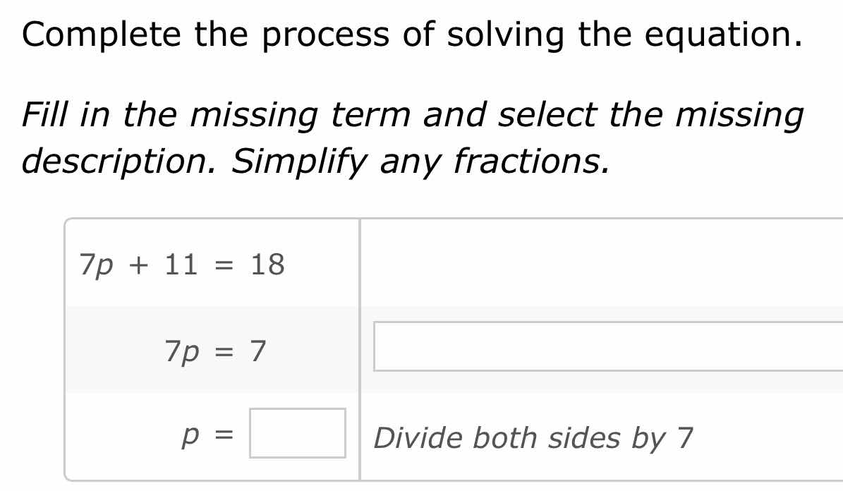 complete the process of solving the equation. fill in the missing term …