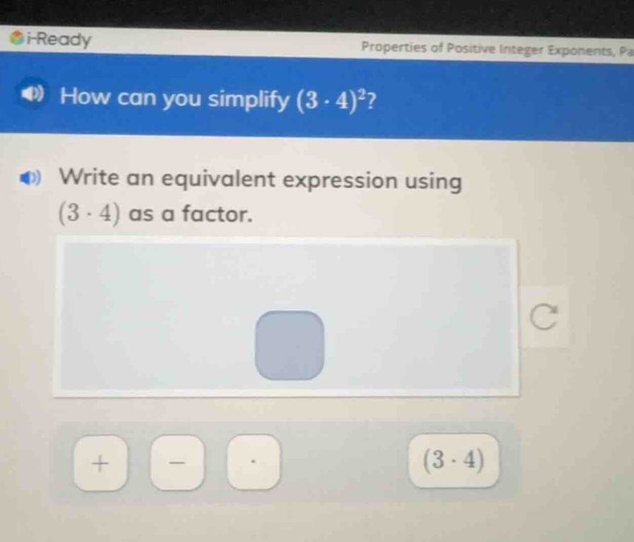 how can you simplify $(3 \\cdot 4)^2$? write an equivalent expression u…
