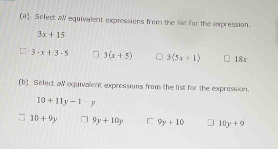(a) select all equivalent expressions from the list for the expression.…