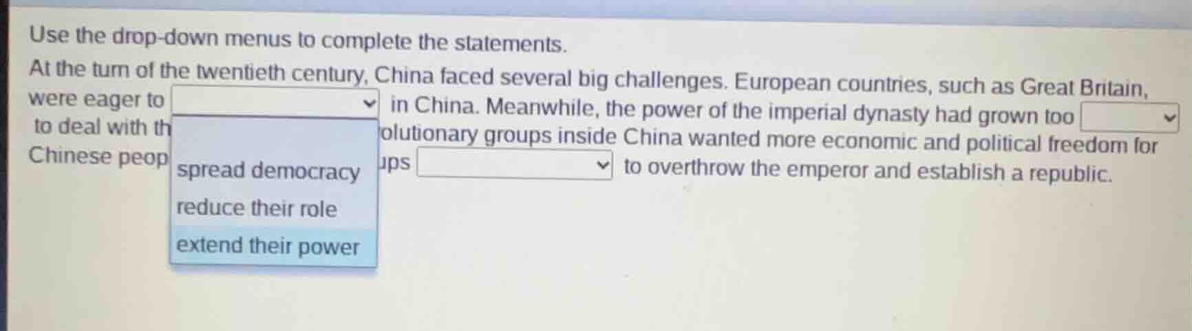 use the drop - down menus to complete the statements. at the turn of th…