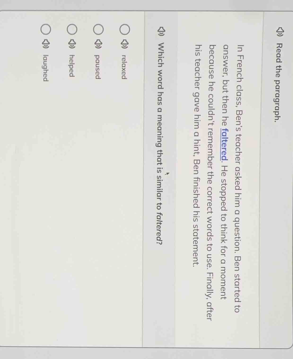 read the paragraph. in french class, bens teacher asked him a question.…