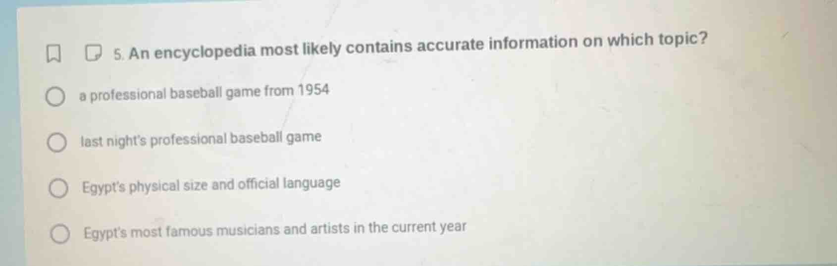 5. an encyclopedia most likely contains accurate information on which t…