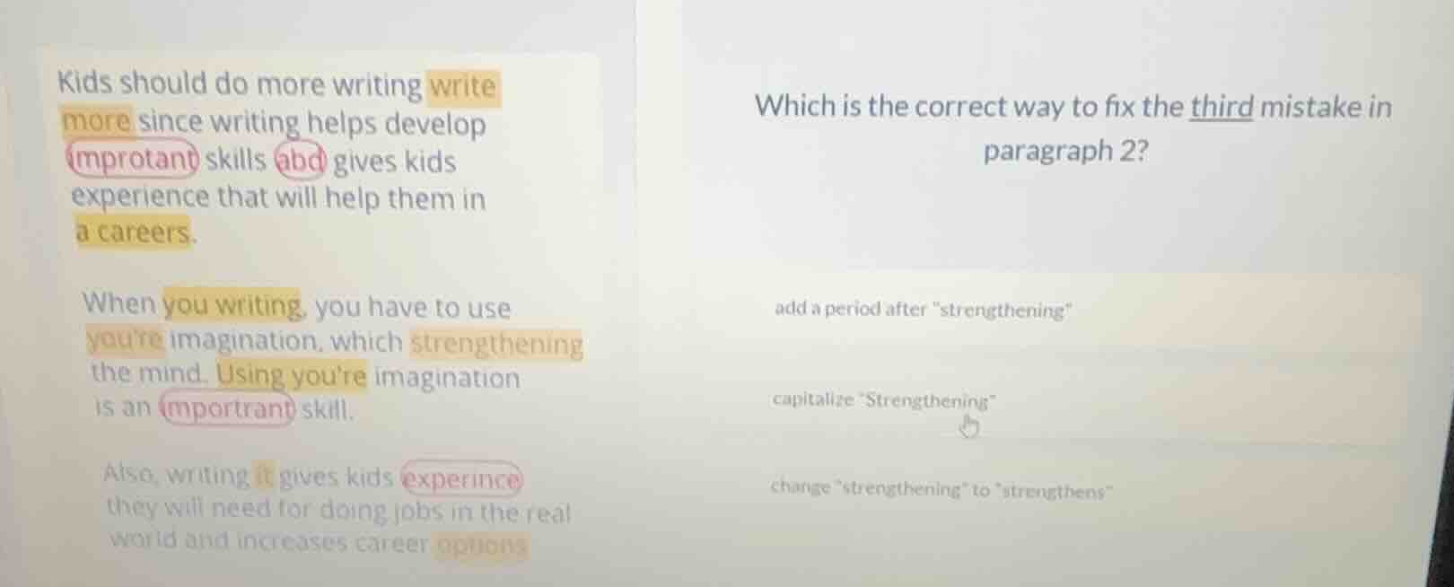 which is the correct way to fix the third mistake in paragraph 2? add a…