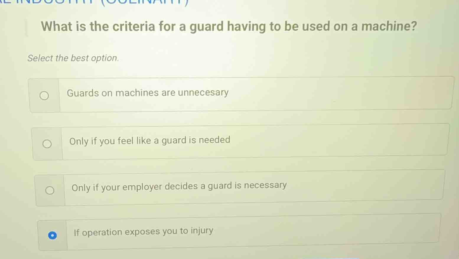 what is the criteria for a guard having to be used on a machine? select…