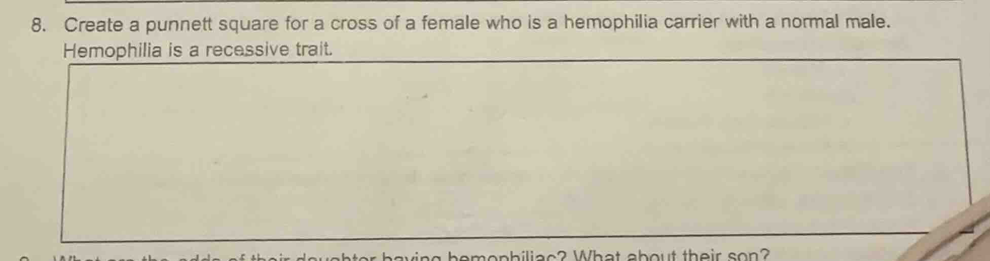 8. create a punnett square for a cross of a female who is a hemophilia …