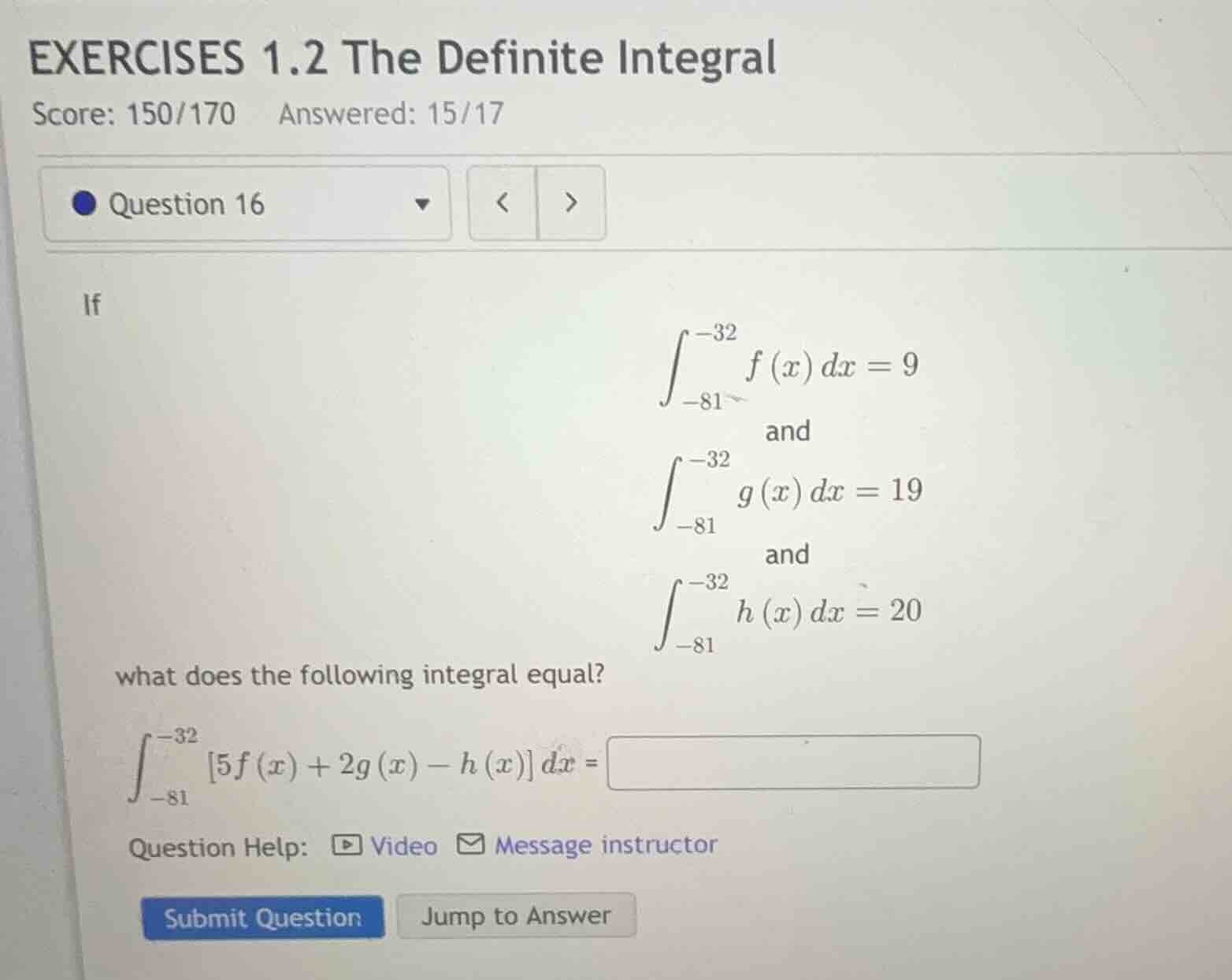 exercises 1.2 the definite integral score: 150/170 answered: 15/17 ques…