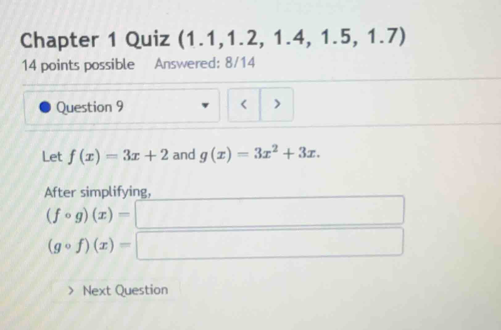 chapter 1 quiz (1.1,1.2, 1.4, 1.5, 1.7) 14 points possible answered: 8/…
