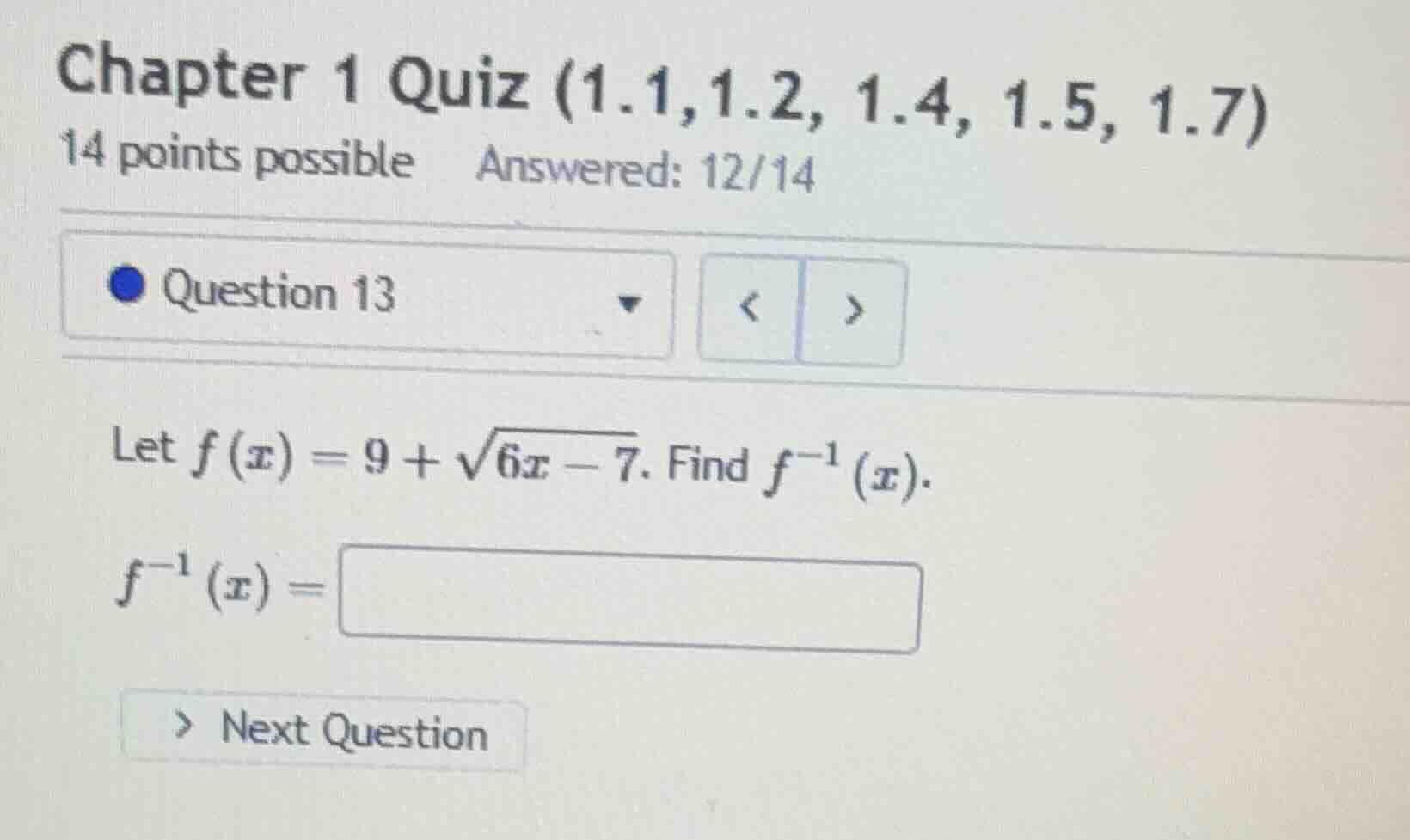 chapter 1 quiz (1.1,1.2, 1.4, 1.5, 1.7) 14 points possible answered: 12…