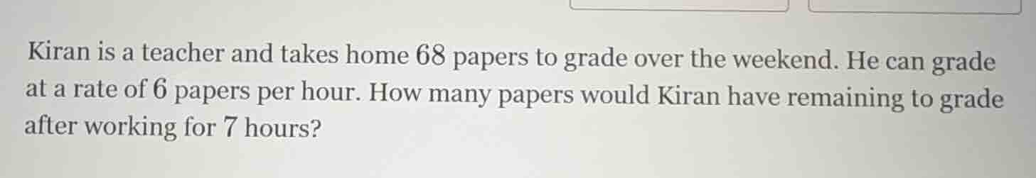 kiran is a teacher and takes home 68 papers to grade over the weekend. …