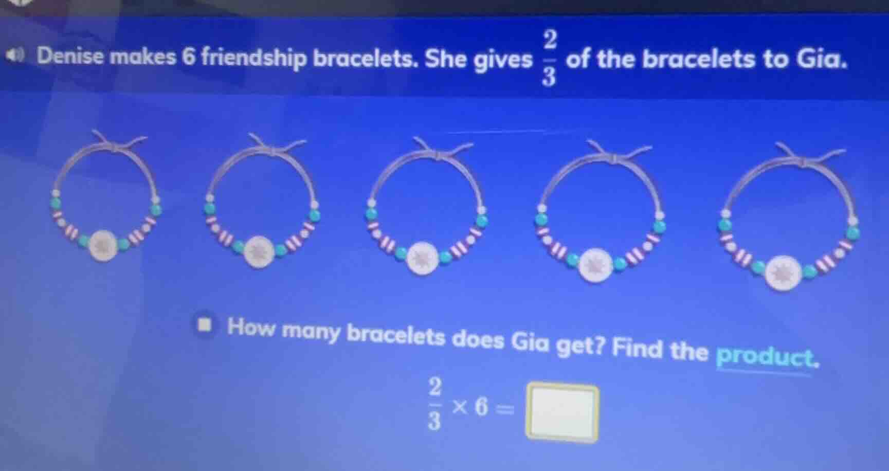 denise makes 6 friendship bracelets. she gives \\(\\frac{2}{3}\\) of th…
