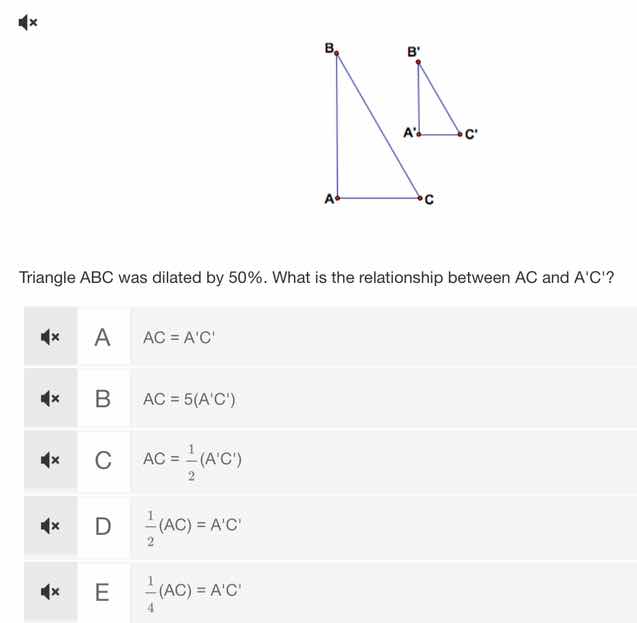 triangle abc was dilated by 50%. what is the relationship between ac an…