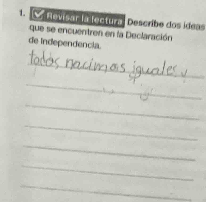 1. revisar la lectura describe dos ideas que se encuentren en la declar…