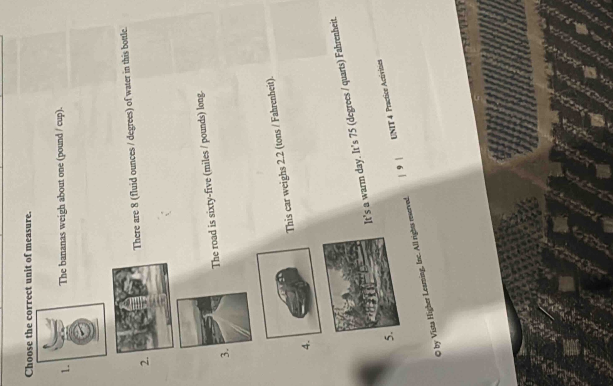 choose the correct unit of measure. 1. the bananas weigh about one (pou…