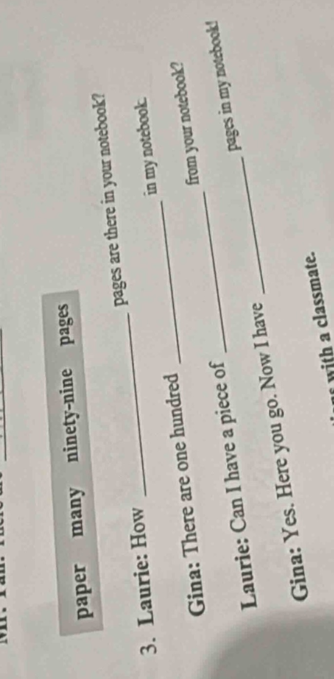 many ninety - nine pages 3. laurie: how ______ pages are there in your …