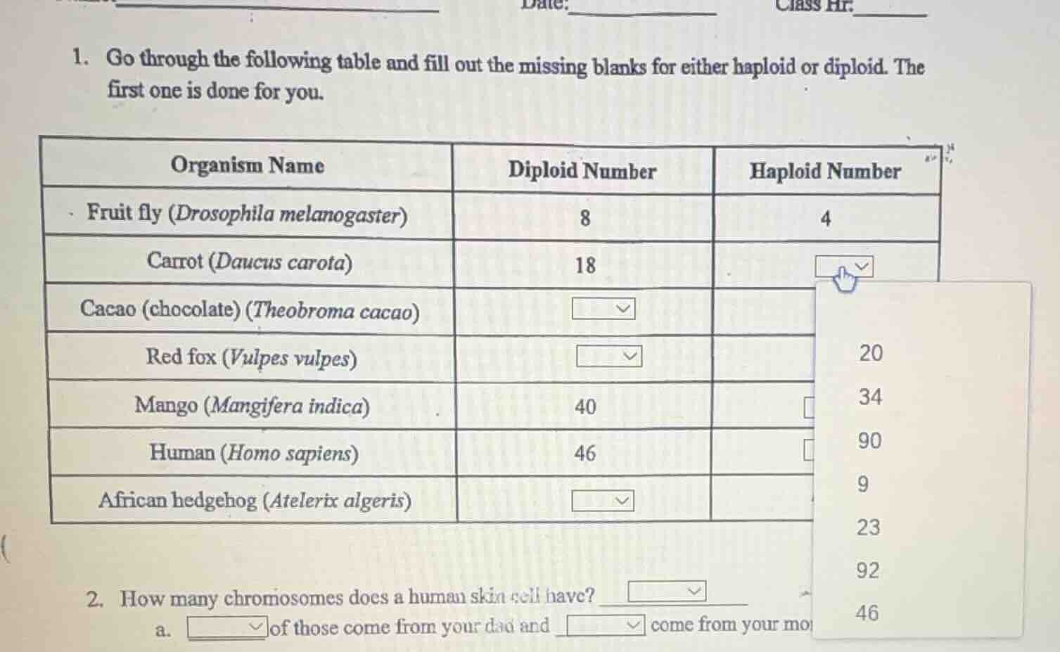 1. go through the following table and fill out the missing blanks for e…