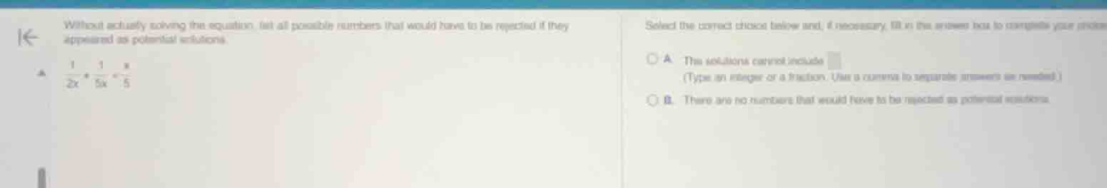 without actually solving the equation, list all possible numbers that w…