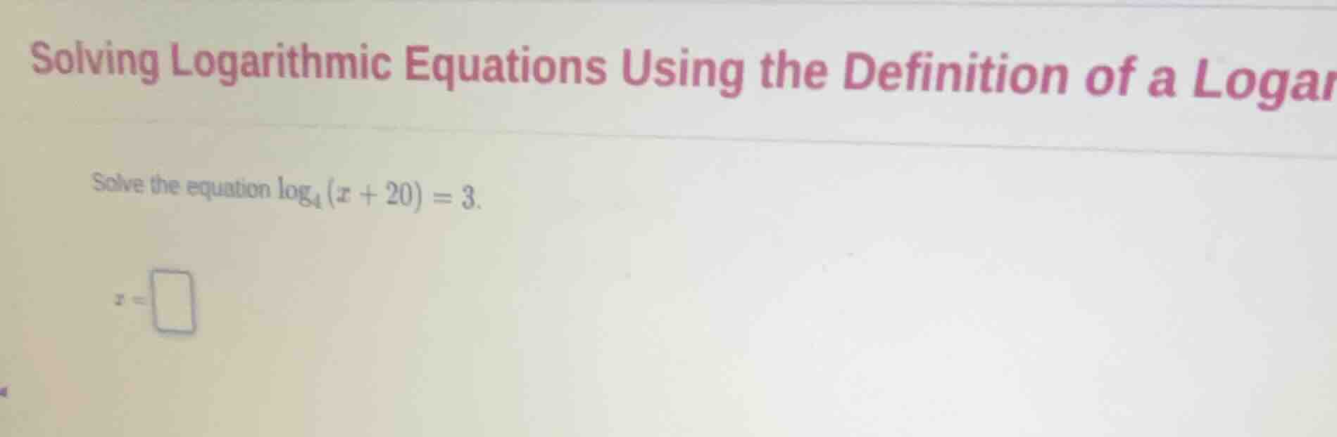 solving logarithmic equations using the definition of a logar solve the…