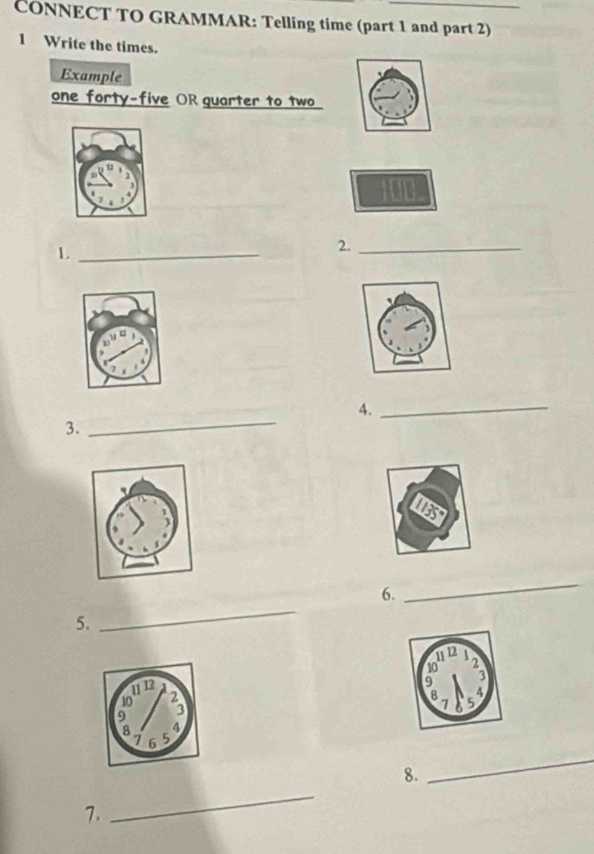 connect to grammar: telling time (part 1 and part 2) 1 write the times.…