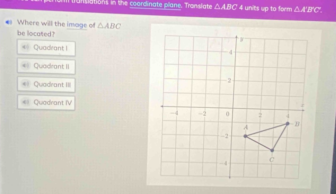 translations in the coordinate plane. translate $\\triangle abc$ 4 unit…