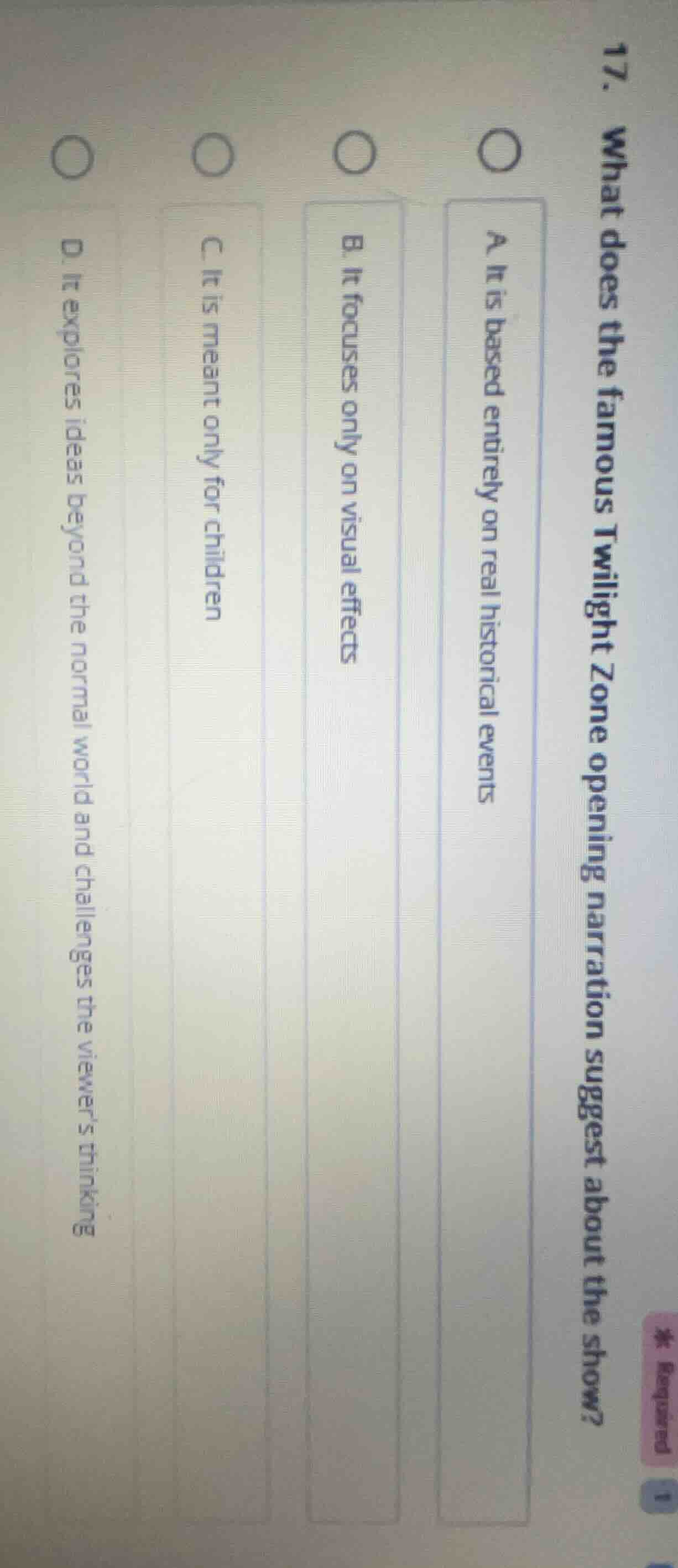 17. what does the famous twilight zone opening narration suggest about …