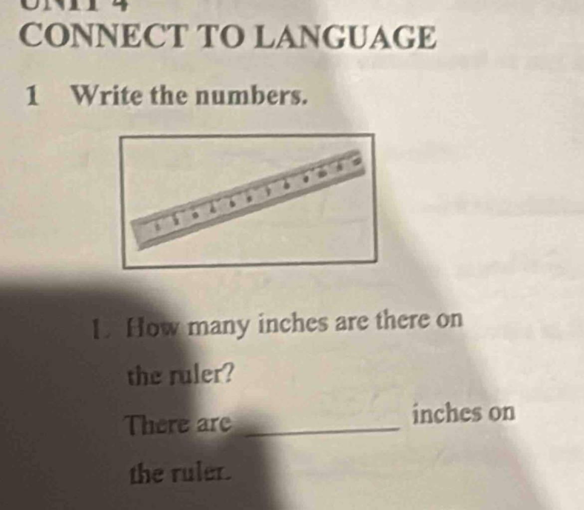 connect to language 1 write the numbers. 1. how many inches are there o…