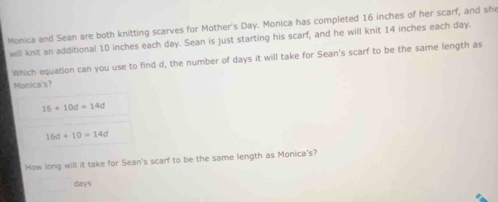 monica and sean are both knitting scarves for mother’s day. monica has …