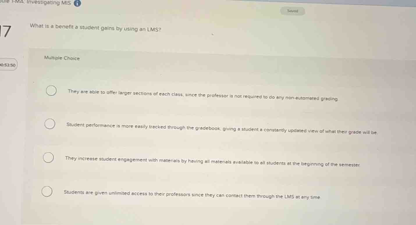 what is a benefit a student gains by using an lms? multiple choice they…