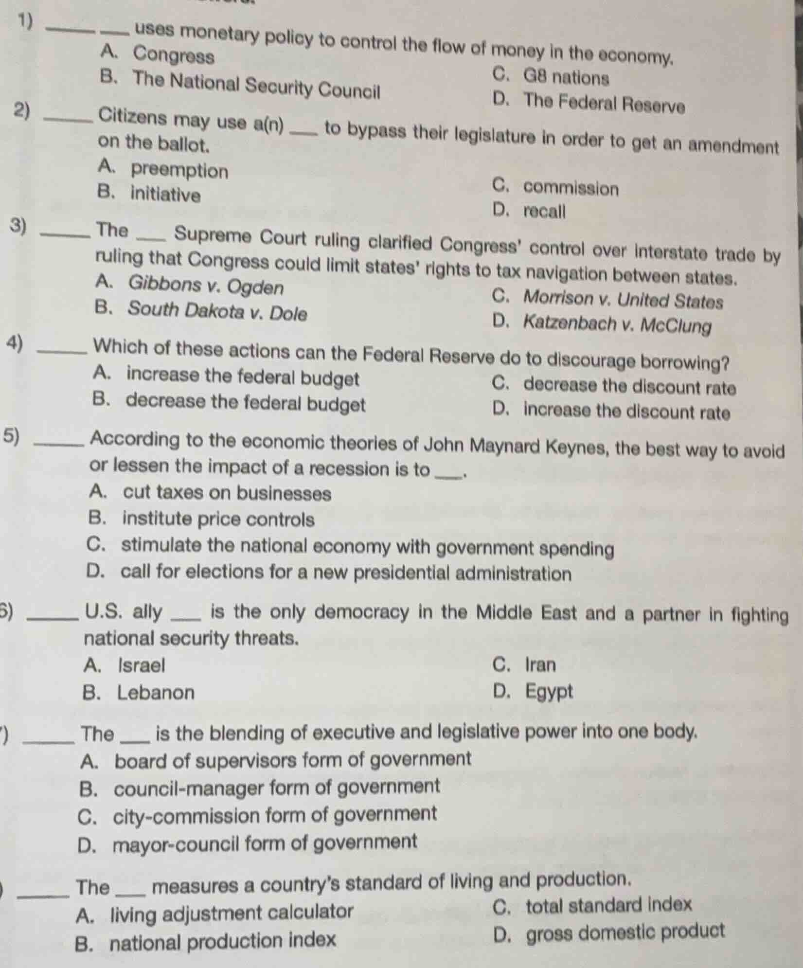 1) ____ ____ uses monetary policy to control the flow of money in the e…