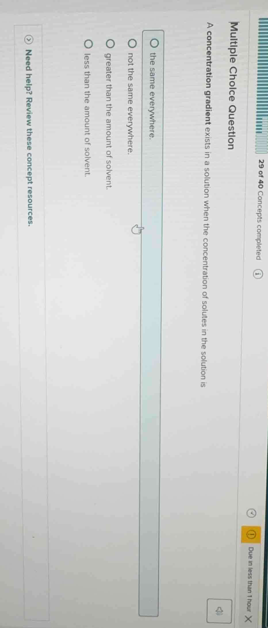 multiple choice question a concentration gradient exists in a solution …