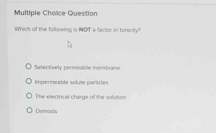 multiple choice question which of the following is not a factor in toni…