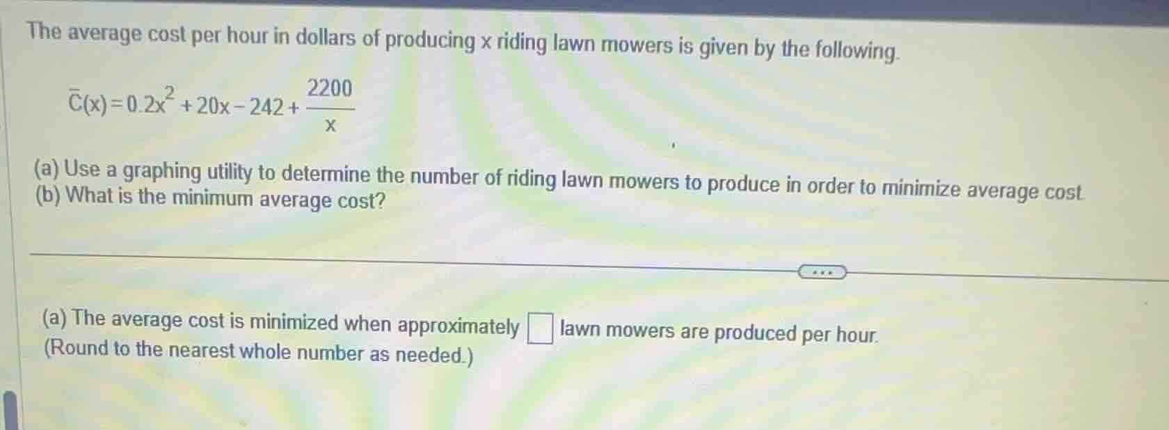 the average cost per hour in dollars of producing x riding lawn mowers …