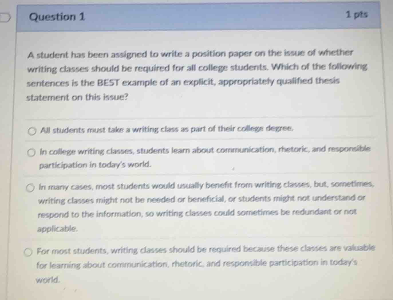 question 1 1 pts a student has been assigned to write a position paper …