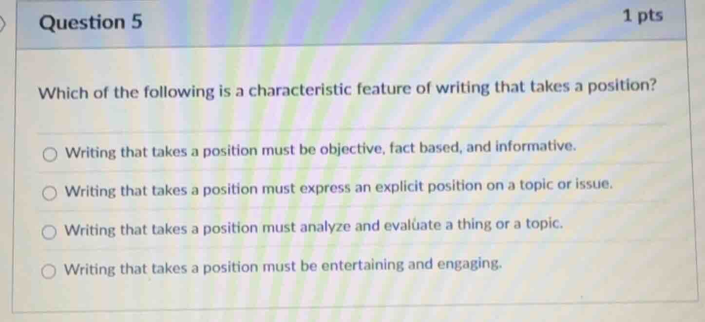 question 5 1 pts which of the following is a characteristic feature of …