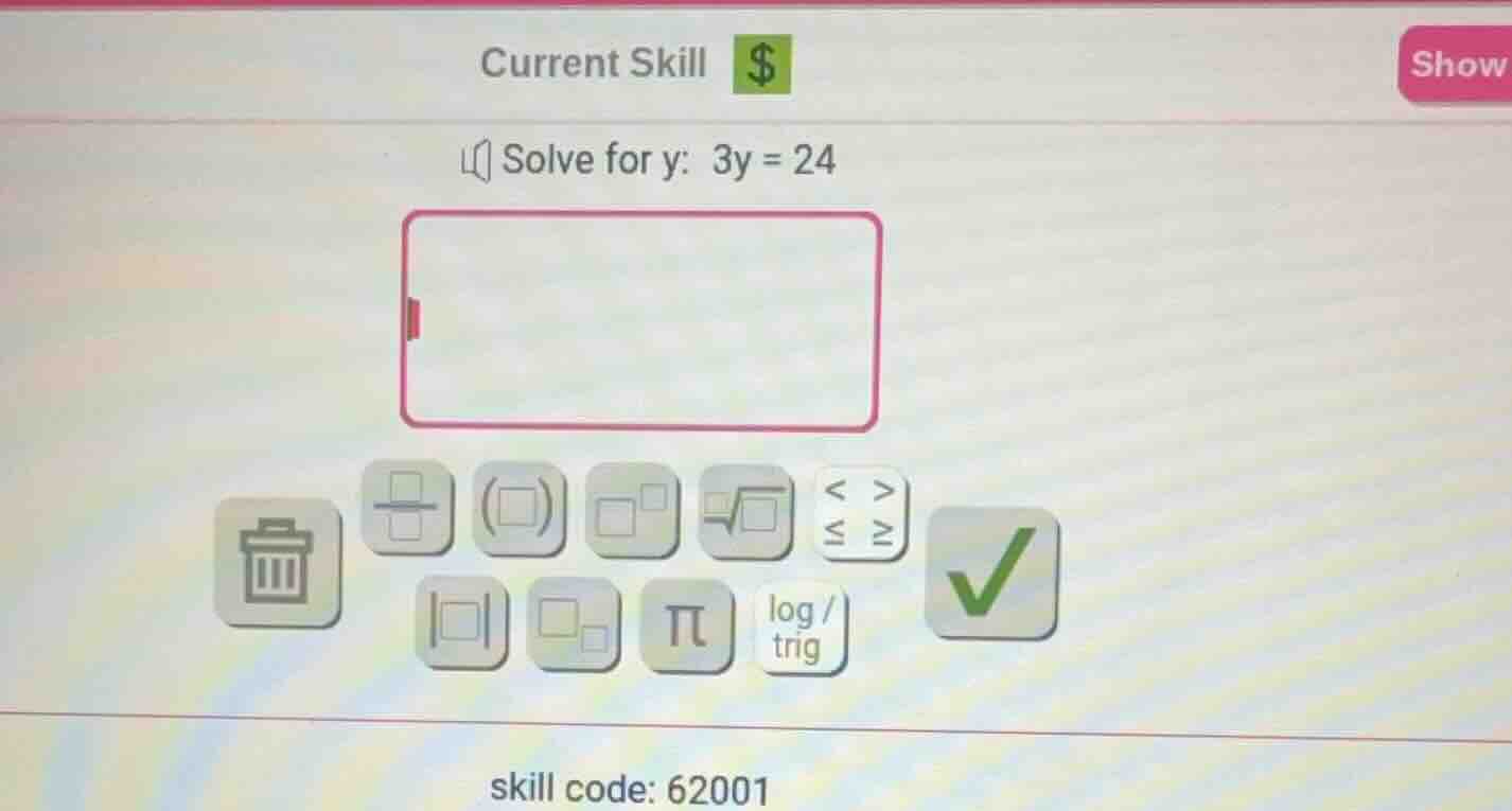solve for y: 3y = 24