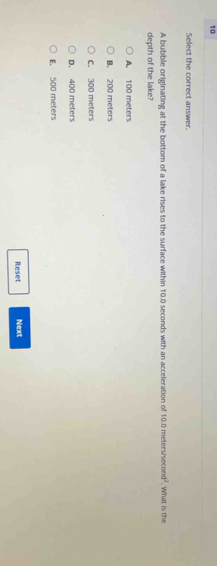 select the correct answer. a bubble originating at the bottom of a lake…