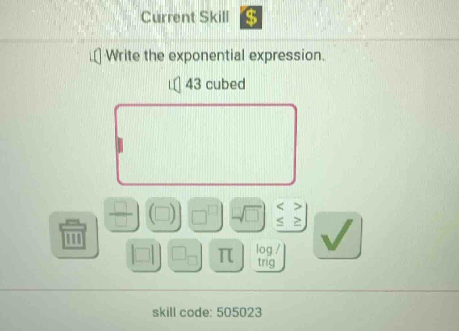write the exponential expression. 43 cubed